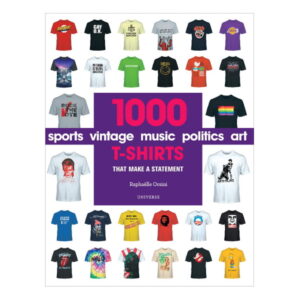 Livre 1000 T-shirts : qui font une déclaration gris 9780789336637